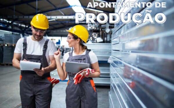 Apontamento de produção: o que significa e qual importância na ...